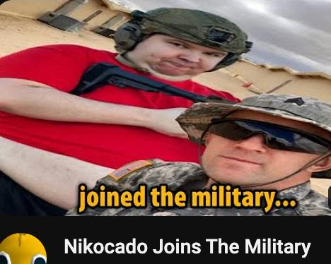 CRENCES
joined the military...
Nikocado Joins The Military