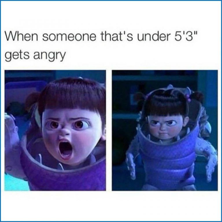 The image shows two side-by-side screenshots of the character Boo from Monsters, Inc. In the first image, she has a wide-eyed, open-mouthed, angry expression. In the second image, she has a scowling, more serious angry expression. The text above the images says: "When someone that's under 5'3" gets angry."