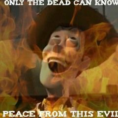 ONLY THE DEAD CAN KNOW
PEACE FROM THIS EVIL