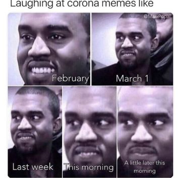 Laughing at corona memes like
February
Last week This morning
@MasiPopal
March 1
A little later this
morning