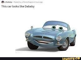 Dateby Posted by
This car looks like Dababy
NOMBIN
ifunny.co