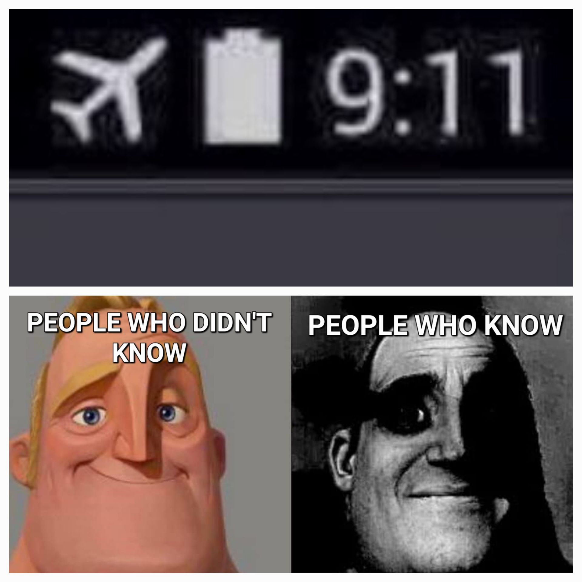 रा
PEOPLE WHO DIDN'T
KNOW
9:11
PEOPLE WHO KNOW