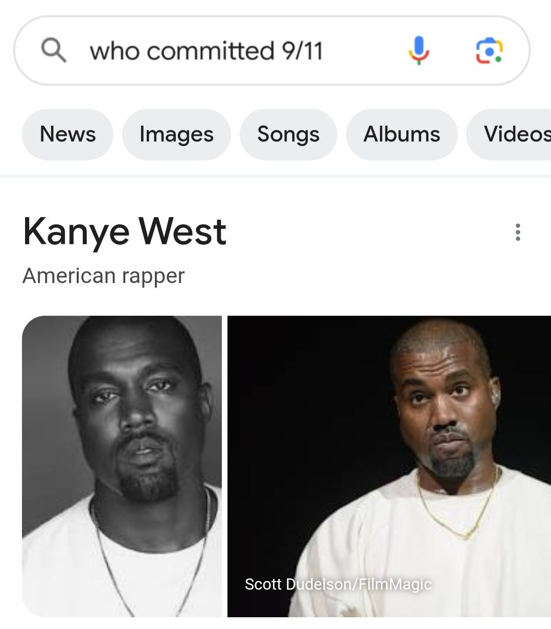 who committed 9/11
News Images Songs Albums Videos
Kanye West
American rapper
a
Scott Dudelson/FilmMagic
: