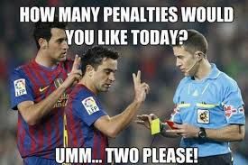 HOW MANY PENALTIES WOULD
YOU LIKE TODAY?
S
LEP
UMM... TWO PLEASE!