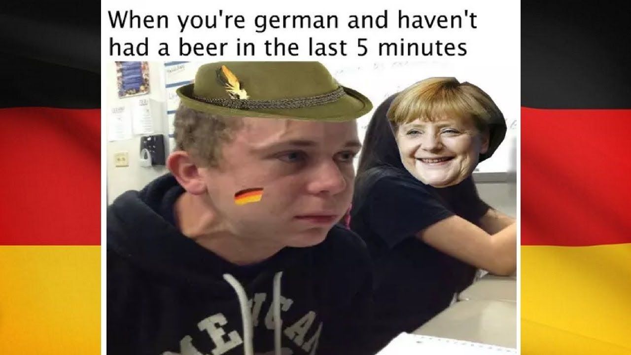 When you're german and haven't
had a beer in the last 5 minutes
24
t