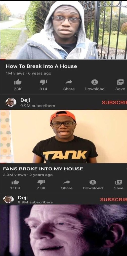 The image shows three vertically stacked screenshots of Youtube videos featuring Deji. The first video is titled 'How To Break Into A House' with 1M views from 6 years ago, the second is titled 'Fans Broke Into My House' with 2.3M views from 2 years ago. The bottom panel shows the face of a laughing older man.