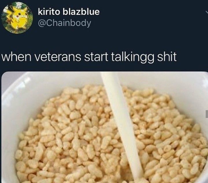 The image shows a bowl of Rice Krispies with milk being poured into it. Above the bowl, text reads, "when veterans start talkingg shit". There is a profile picture with Pikachu in the corner.