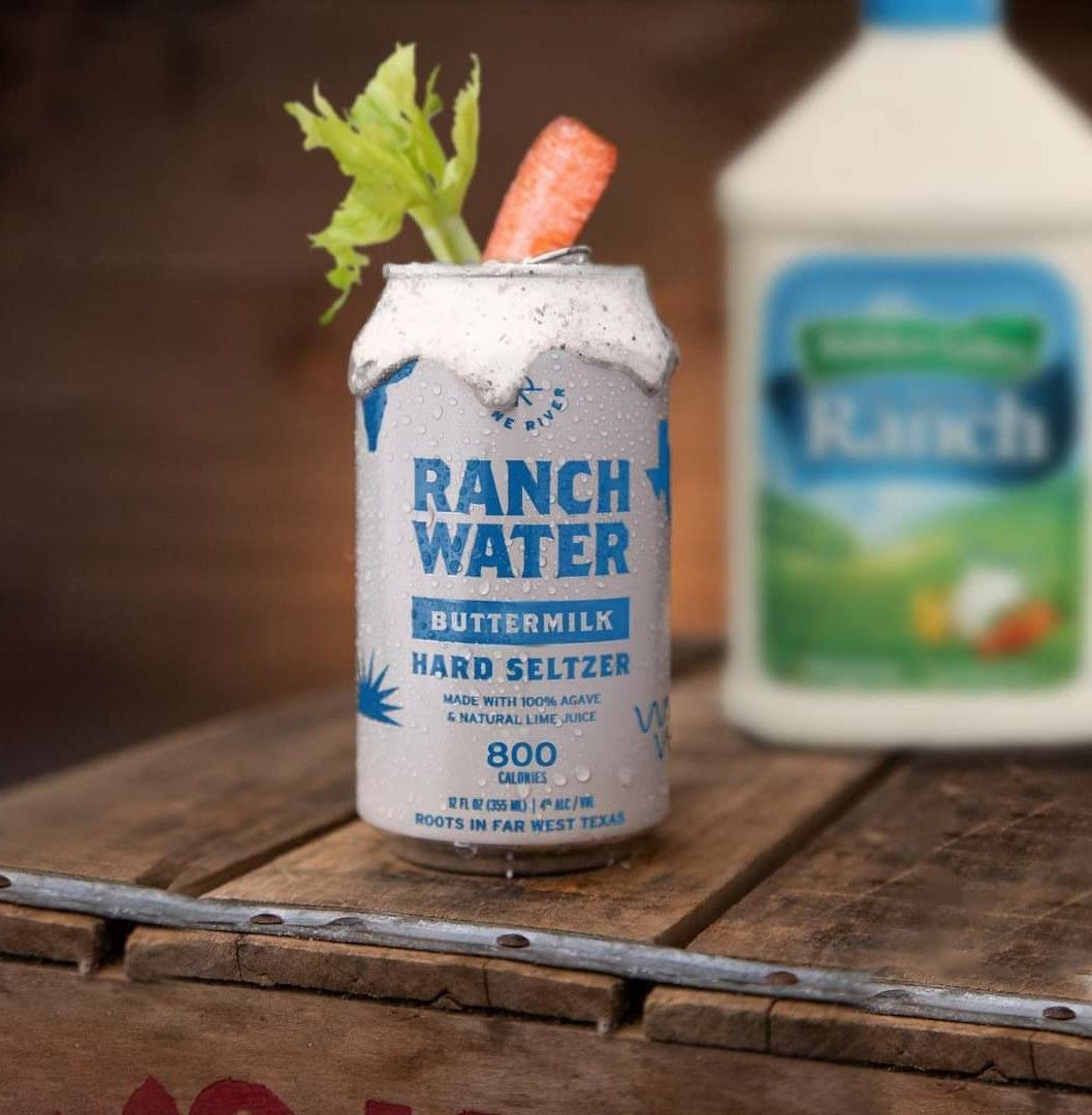 RANCH
WATER
BUTTERMILK
HARD SELTZER
MADE WITH 100% AGAVE
& NATURAL LIME JUICE
800
CALORIES
12 FL 02 (355 ML) 4 ALC/W
ROOTS IN FAR WEST TEXAS
W
Ranch