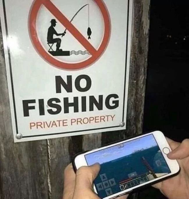 NO
FISHING
PRIVATE PROPERTY