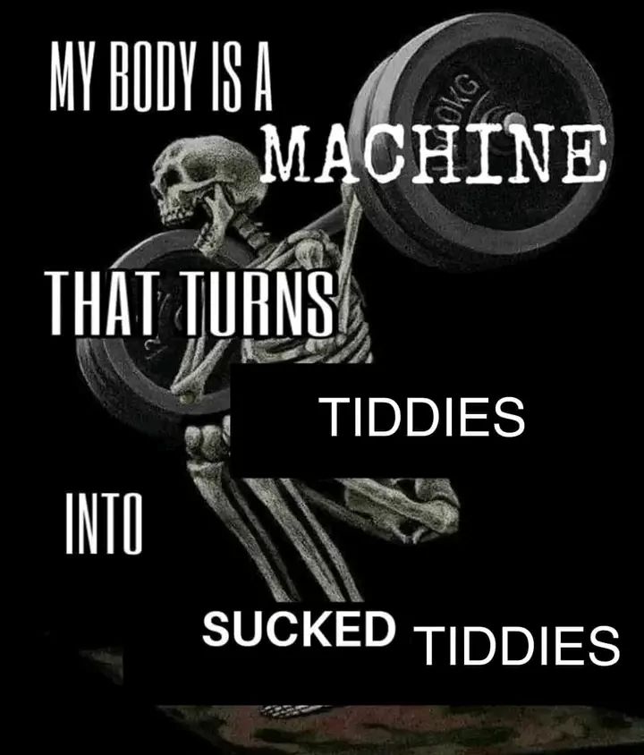 MY BODY IS A
M
MACHINE
THAT TURNS
INTO
OKG
TIDDIES
SUCKED TIDDIES