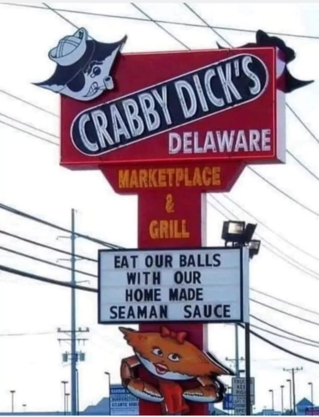 CRABBY DICK'S
DELAWARE
MARKETPLACE
R
GRILL
EAT OUR BALLS
WITH OUR
HOME MADE
SEAMAN SAUCE
TRUX
KEI
RIGI