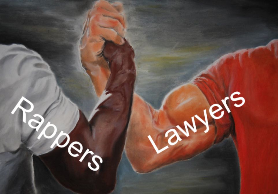 Rappers
Lawyers