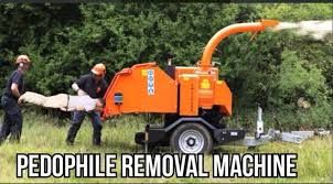 PEDOPHILE REMOVAL MACHINE