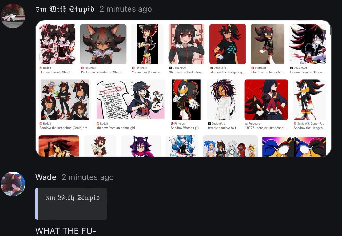 Im With Stupid 2 minutes ago
Reddit
Human Female Shado....
Pinterest
Pinterest
Pin by navi eslaifer on Shado... Yo enerizo | Sonic a...
T-this is
fursong"
"Shadow the Hedgehog
The Ultimate Life
He's mully cool couse
He
fortalte with the
SUPER POWERFUL
RANK
DeviantArt
Shadow the Hedgehog....
Danbooru
shadow the hedgehog...
Pinterest
Shadow the hedgeho...
DeviantArt
Human Female Shado...
but CNTITY
Reddit
Reddit
Shadow the hedgehog [Sonic]: r/ shadow from an anime girl...
Pinterest
Shadow Women (?)
DeviantArt
female shadow by f...
✔Furbooru
33 Sonic Wiki Zone - Fa...
18927-safe, artist:ss2soni... Shadow the Hedgeh...
Wade 2 minutes ago
3m With Stupid
WHAT THE FU-