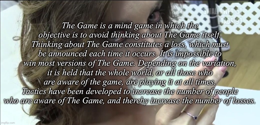 The text on the image describes "The Game" as a mind game where the objective is to avoid thinking about the game itself. Thinking about the game results in a loss, and the loss must be announced. It is believed that the whole world or everyone aware of the game is always playing it. Tactics are created to expand awareness of the game and increase losses.