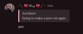 May now
Just Blach
Going to make a porn vid again.
yes