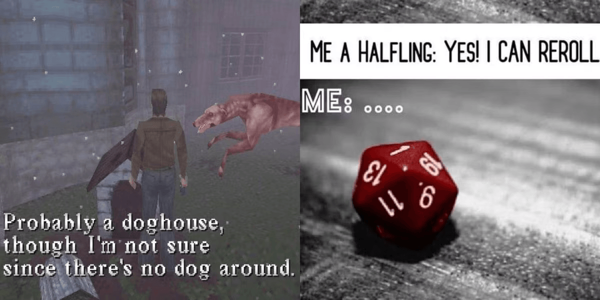 ME A HALFLING: YES! I CAN REROLL
ME: ....
EL
59
6
Probably a doghouse,
though I'm not sure
since there's no dog around.