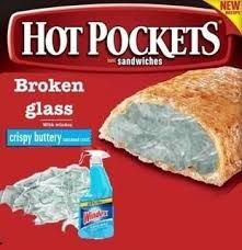 A Hot Pocket product box shows a picture of a Hot Pocket with filling of what looks like broken glass and the text "Broken glass with window. crispy buttery..." is above a picture of a bottle of window cleaner.