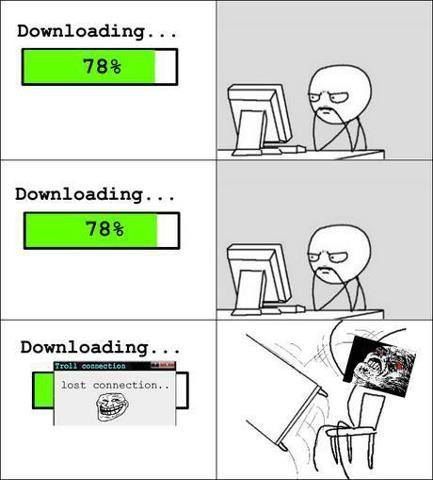 A three-panel comic shows a person sitting at a computer. The first two panels show a download progress bar at 78%, with a person at the computer looking bored. The third panel shows the same download progress bar, now with a "Troll connection" and "lost connection" message displayed and the person is absent. In the right panel, the person has thrown the chair and the computer table. A rage face image lies on the floor.