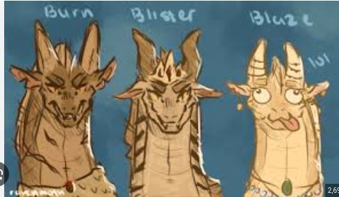 The image depicts three cartoonish dragon characters with different expressions. They are labeled "Burn," "Blister," and "Blaze" respectively. The first two have serious facial expressions and the third dragon's expression is goofy with its tongue sticking out.