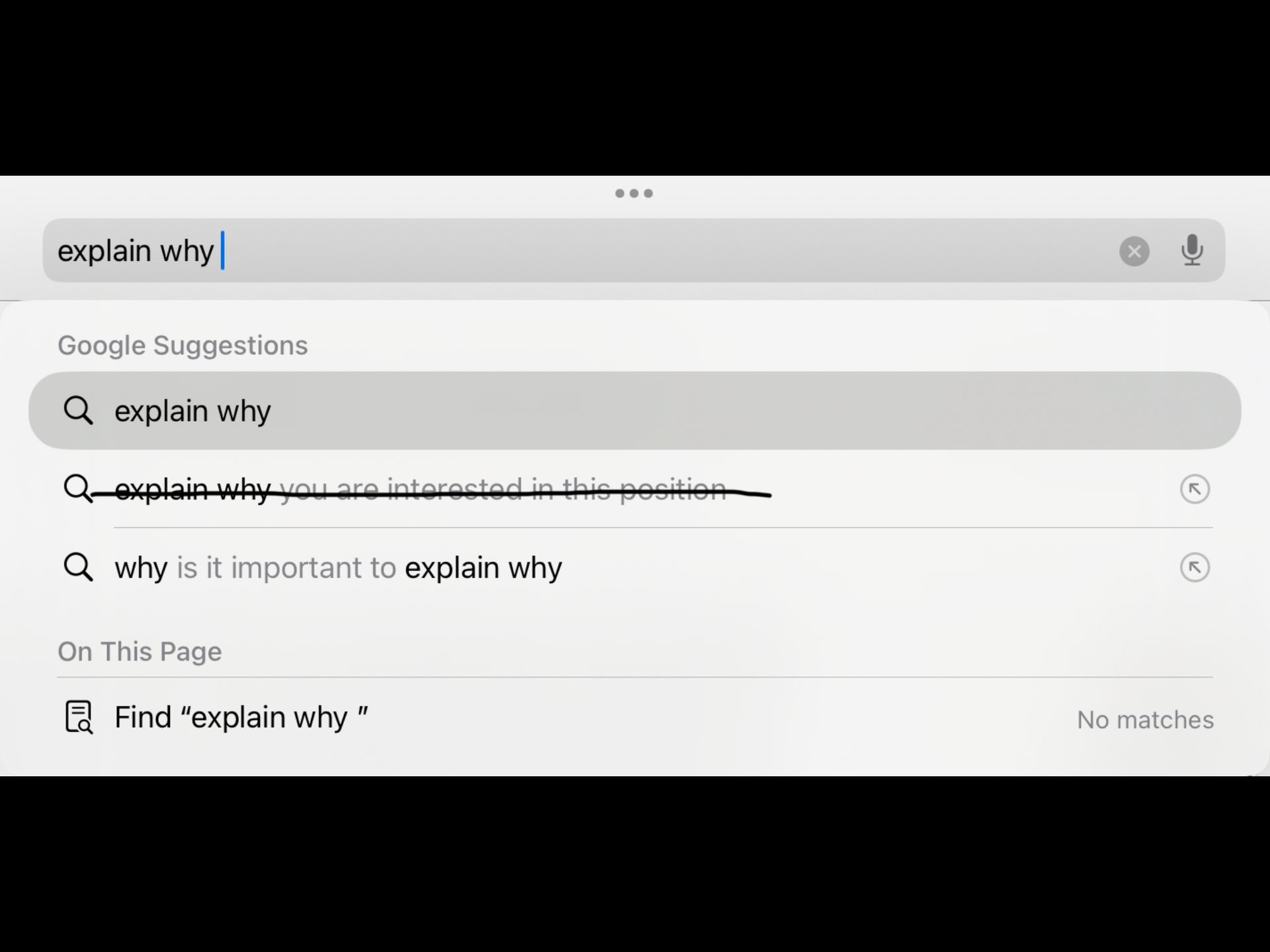 A screenshot of a Google search bar with the text 'explain why' entered. Below the search bar are Google Suggestions, which include the queries 'explain why', 'explain why you are interested in this position', and 'why is it important to explain why'.