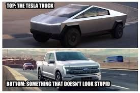 The image shows two trucks, with the text "TOP: THE TESLA TRUCK" above the upper truck, and "BOTTOM: SOMETHING THAT DOESN'T LOOK STUPID" below the lower truck. The upper truck is a Tesla Cybertruck. The lower one is a Ford F-150.