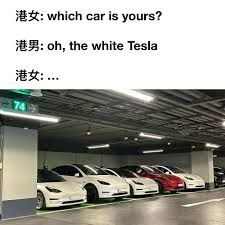 A parking garage with multiple white Teslas parked in a row. Text above the image reads: '港女: which car is yours? 港男: oh, the white Tesla. 港女:...' 